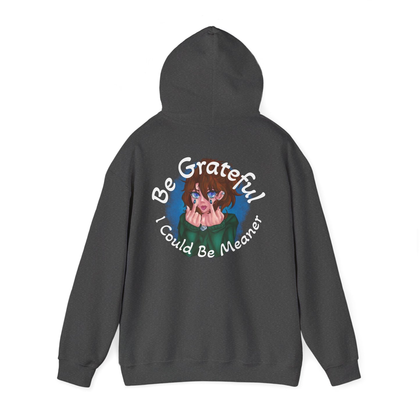 Be Grateful | Heavy Hoodie