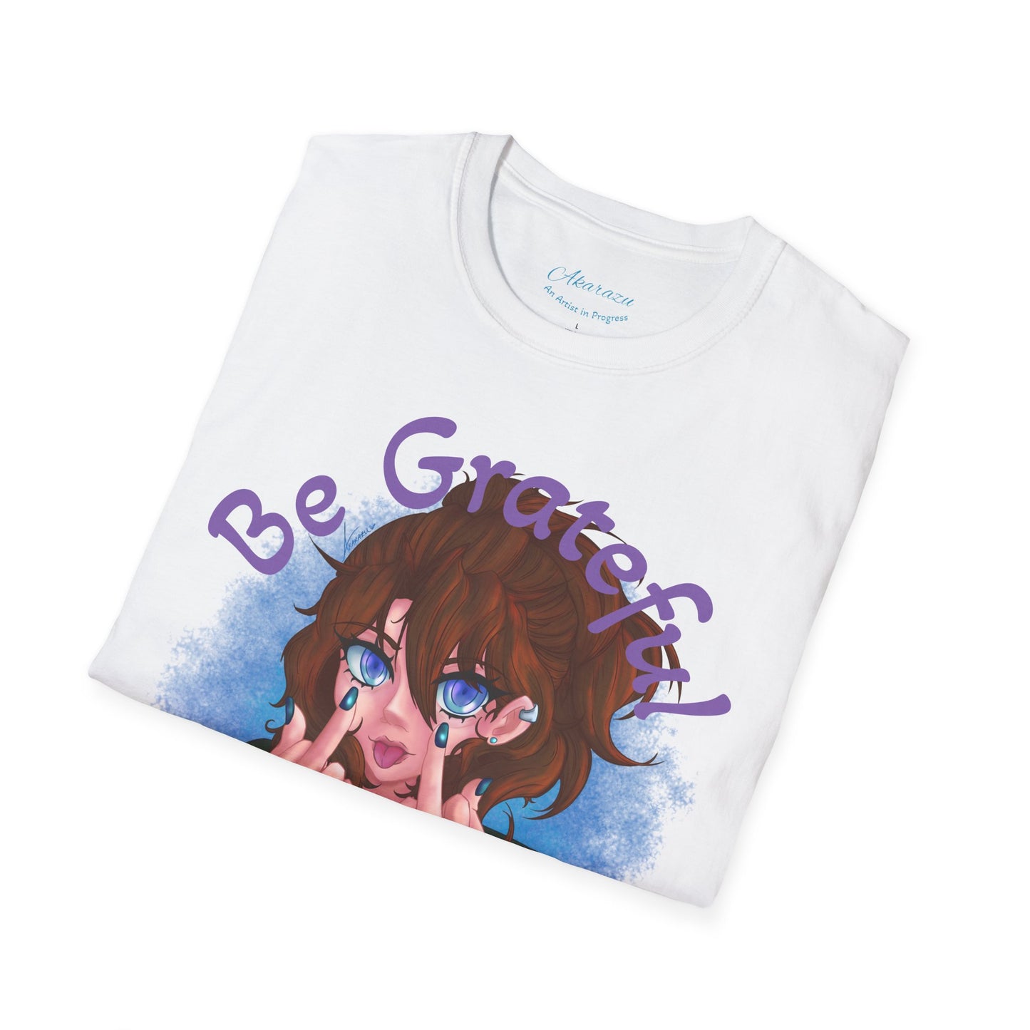 Be Grateful | T-Shirts