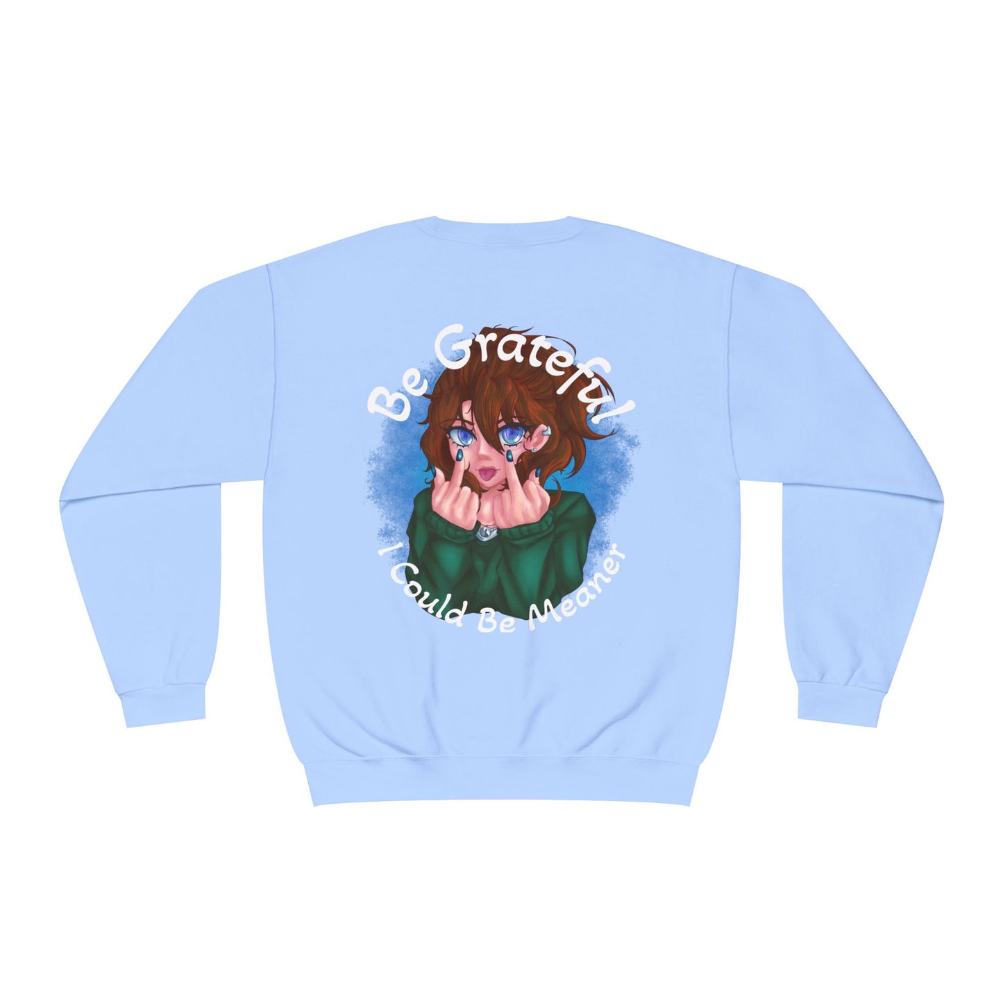 Be Grateful | Sweatshirt