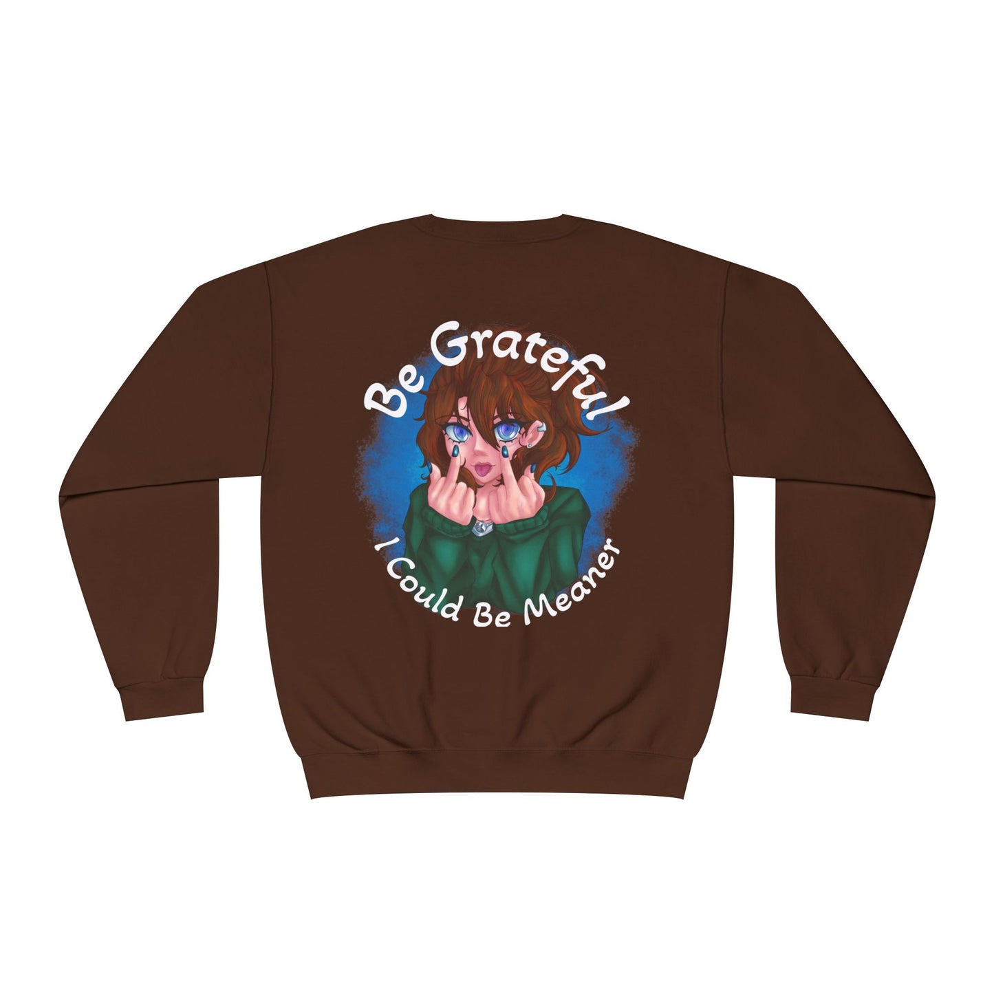Be Grateful | Sweatshirt