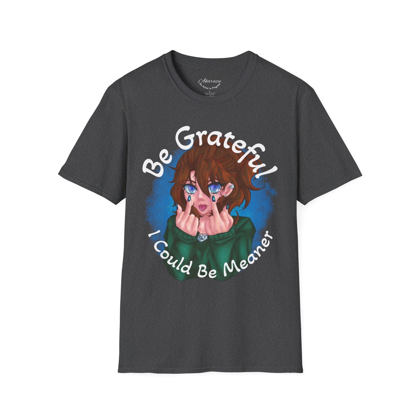 Be Grateful | T-Shirts