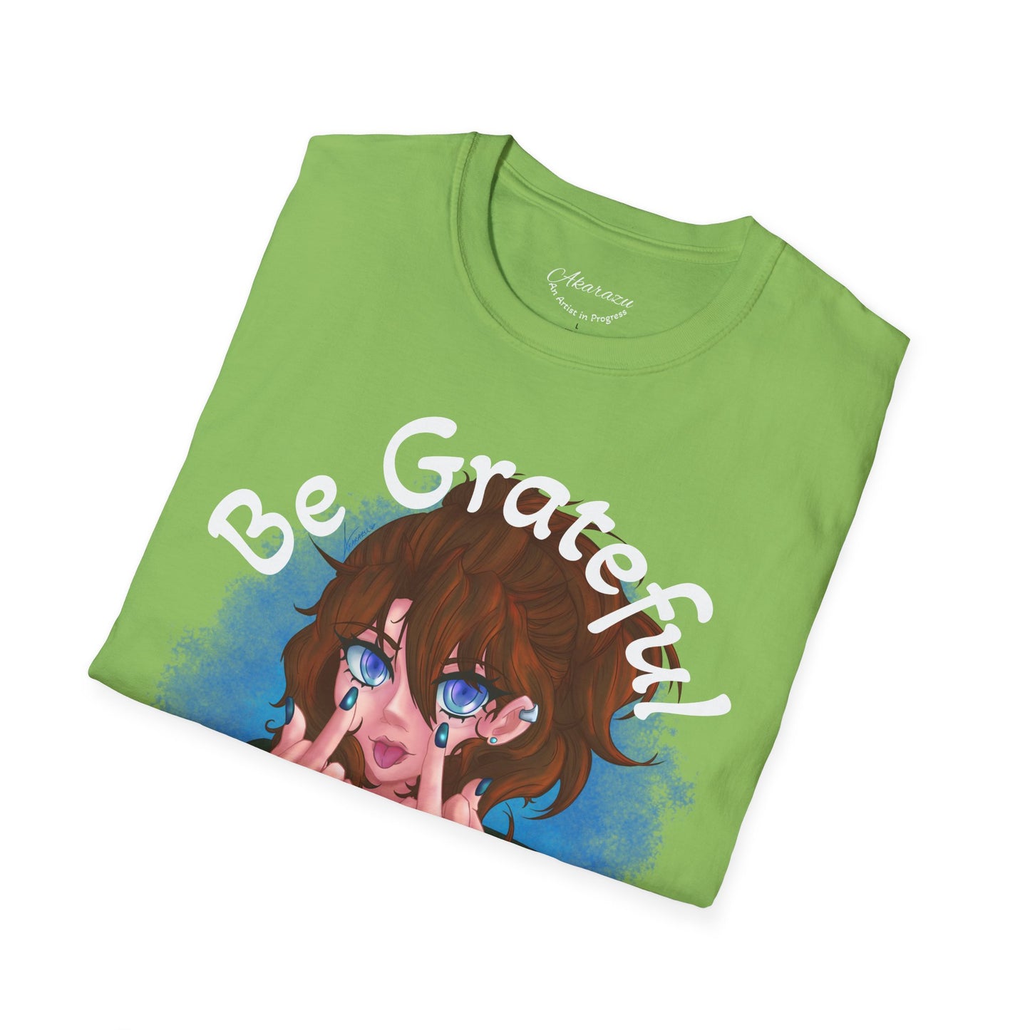 Be Grateful | T-Shirts