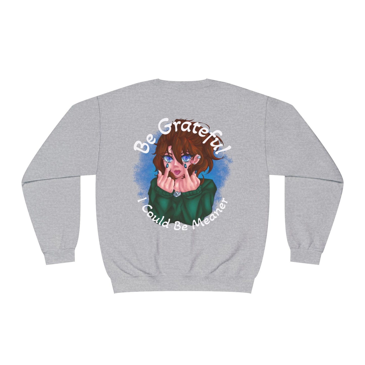 Be Grateful | Sweatshirt