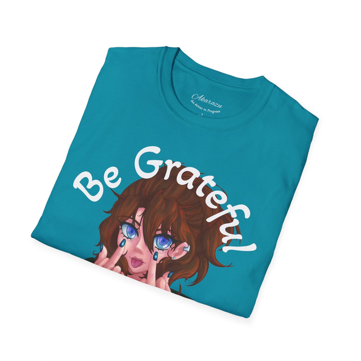 Be Grateful | T-Shirts