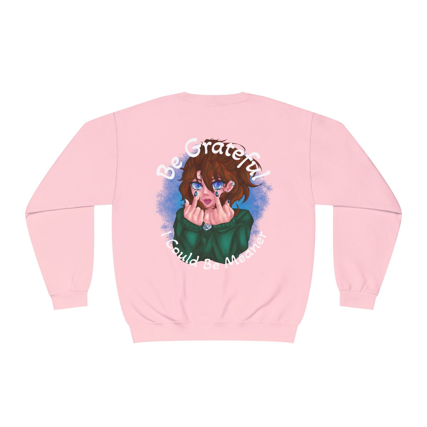 Be Grateful | Sweatshirt