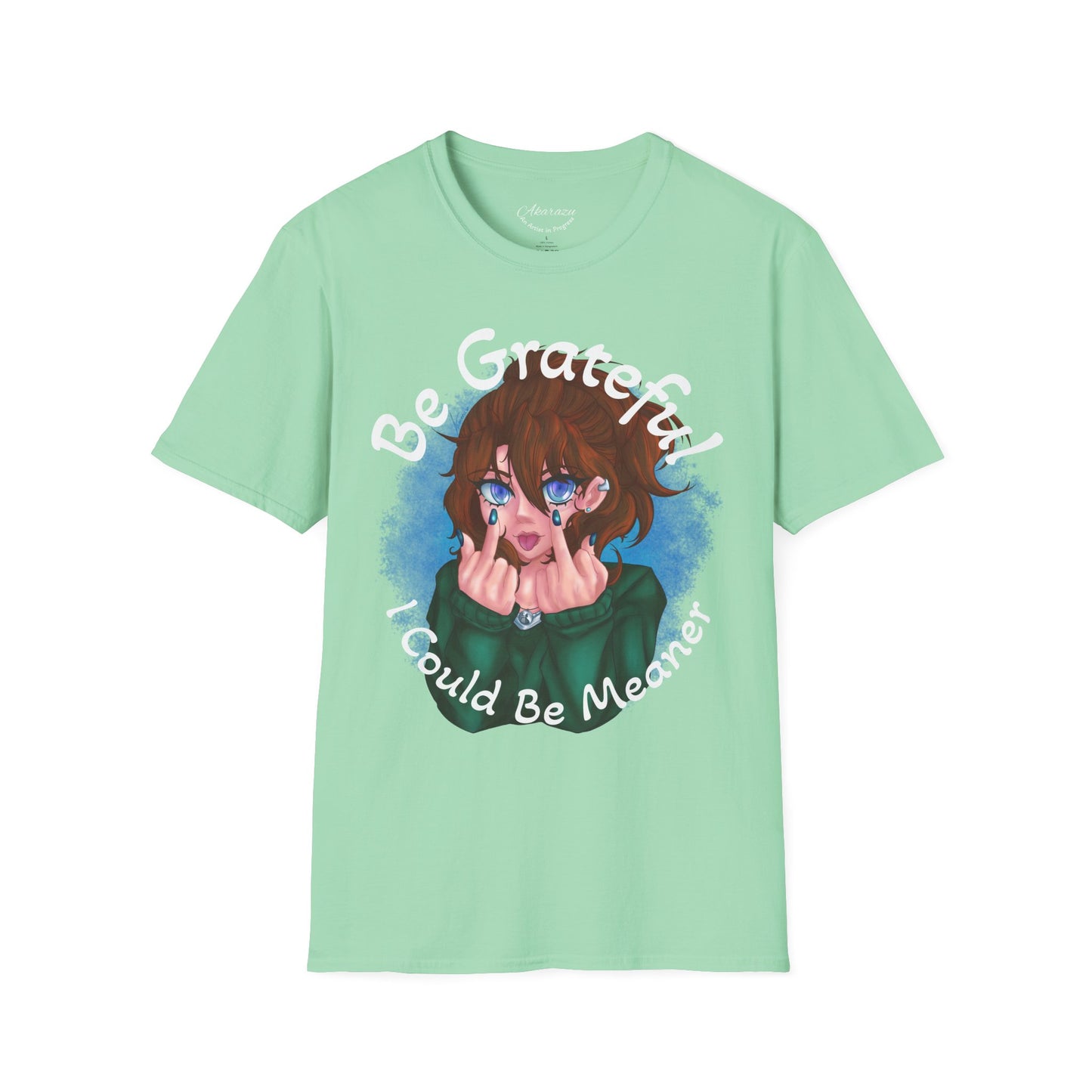 Be Grateful | T-Shirts