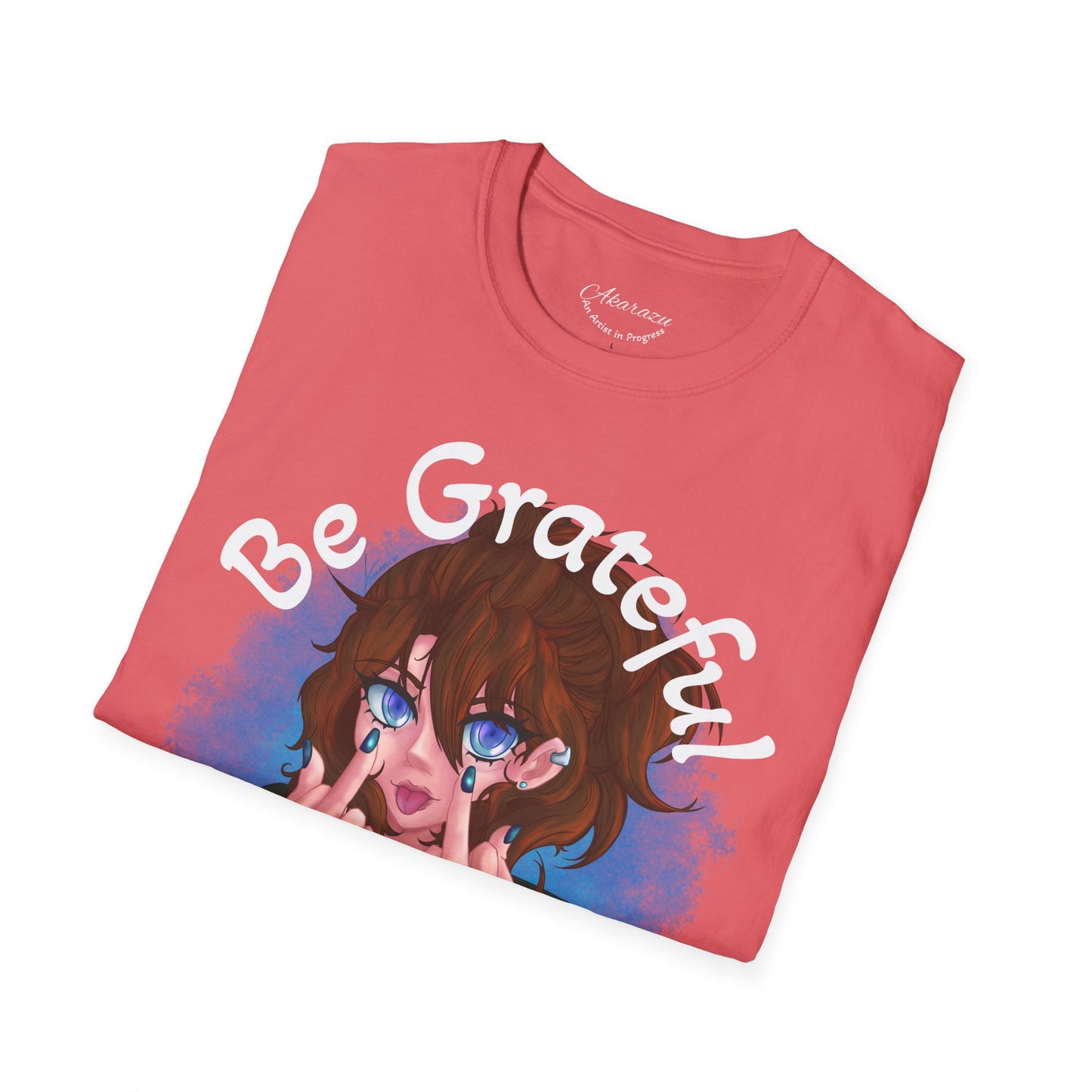 Be Grateful | T-Shirts