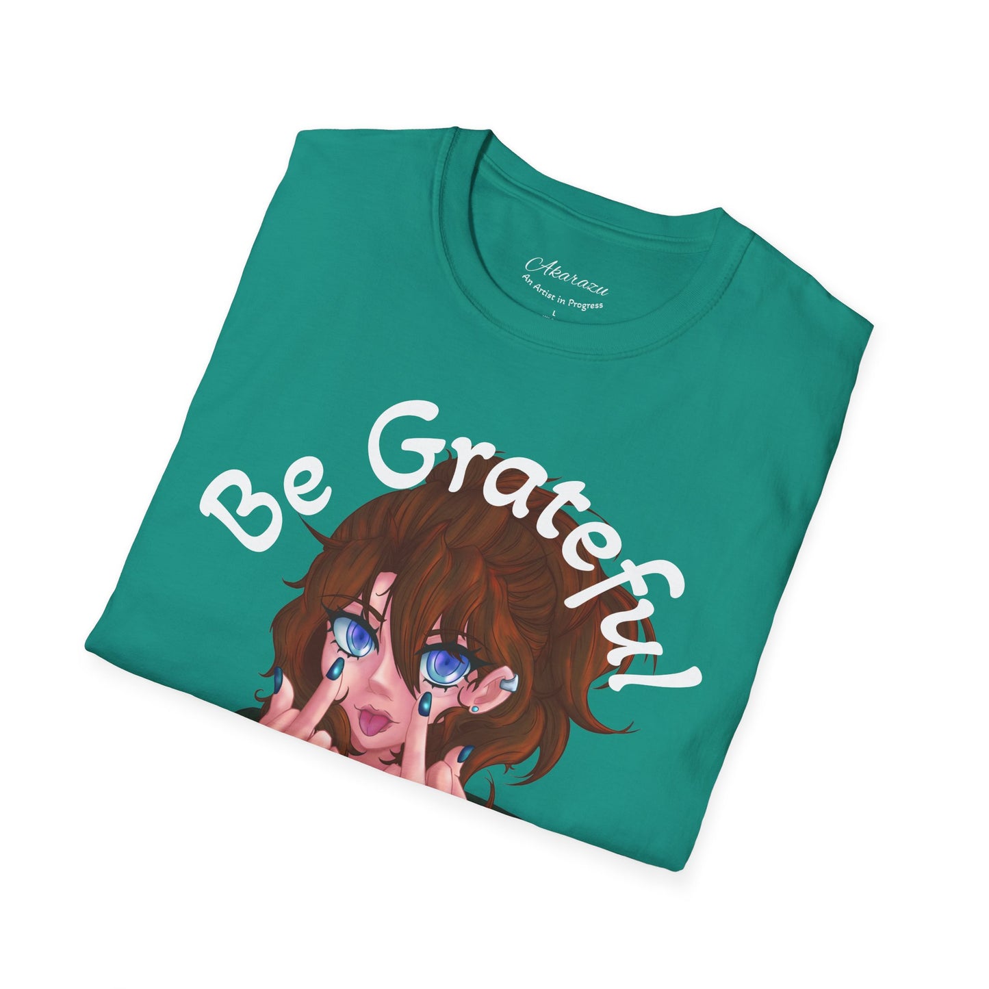 Be Grateful | T-Shirts