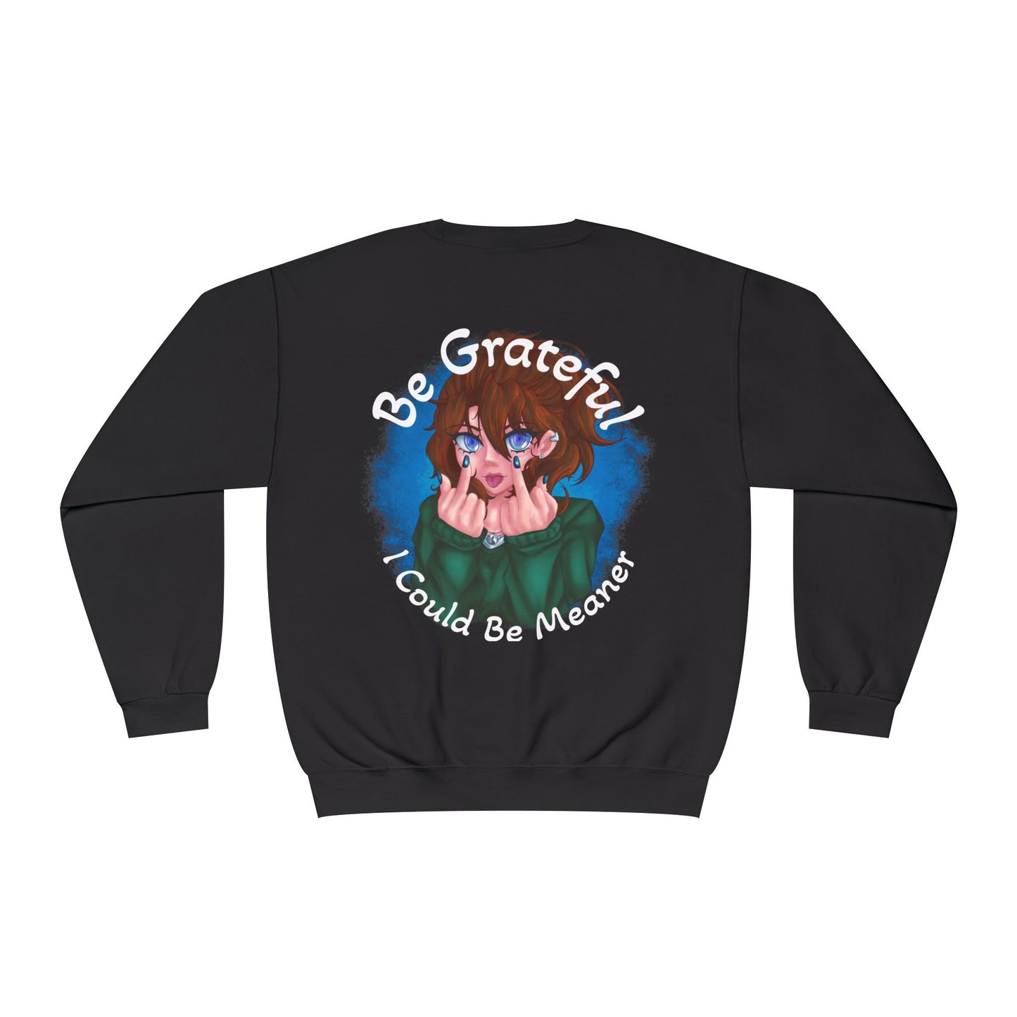 Be Grateful | Sweatshirt