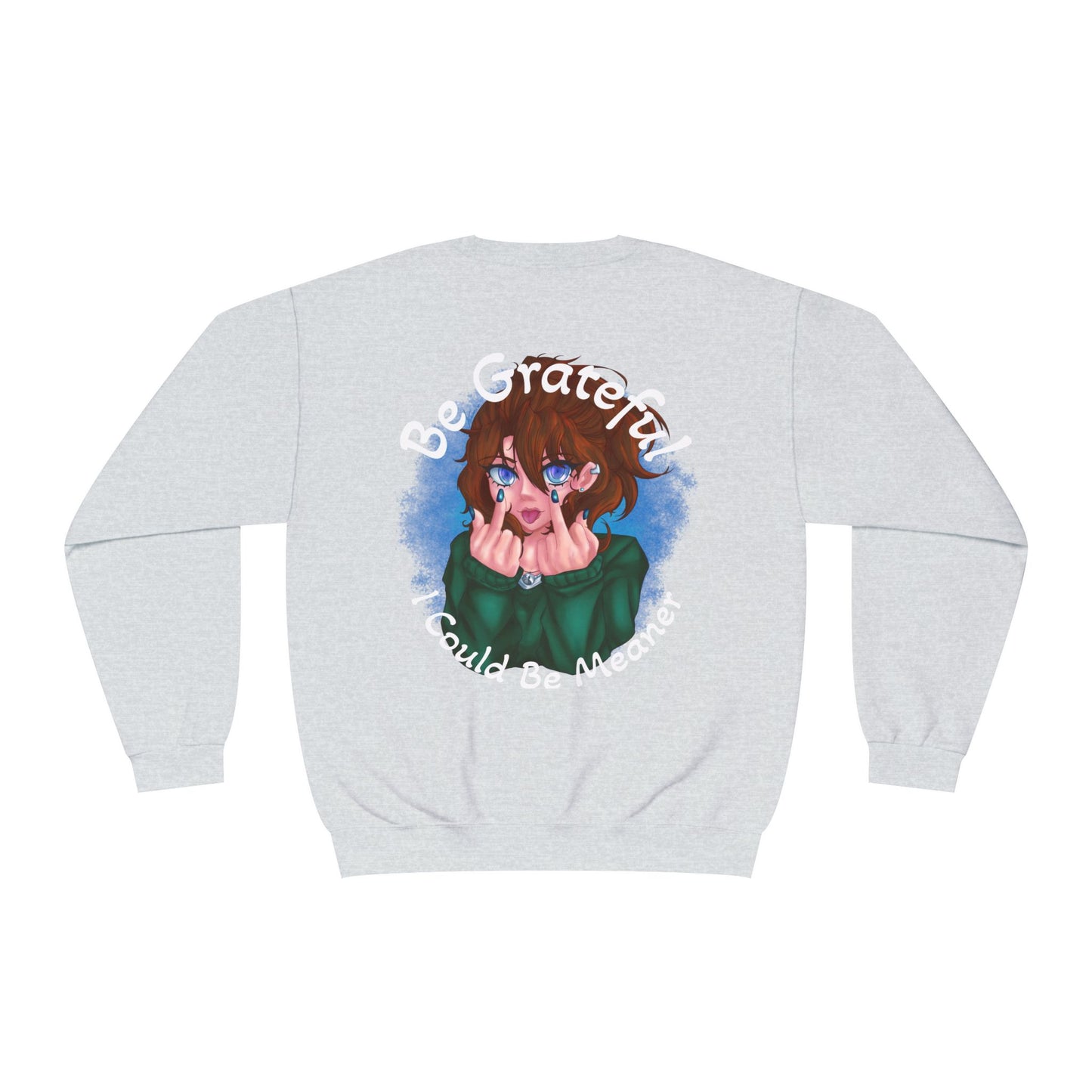 Be Grateful | Sweatshirt
