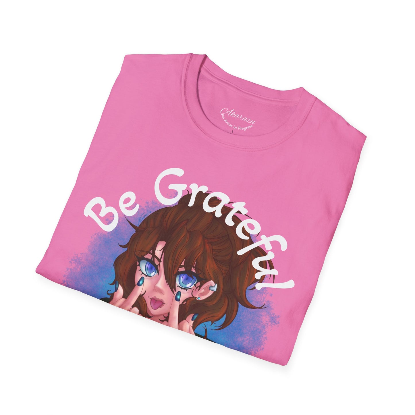 Be Grateful | T-Shirts